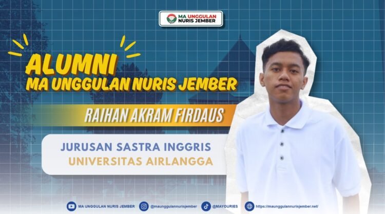 Merajut Mimpi di UNAIR : Kisah Raihan, Santri Berprestasi dari MA Unggulan Nuris