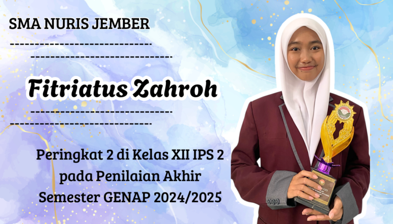 Raih Peringkat 2 di Kelas XII IPS 2 SMA Nuris Jember, Fitriatus Zahroh ...